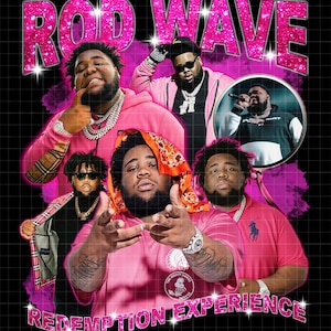 May include: A graphic design featuring multiple images of Rod Wave in various poses, set against a pink and black background. The text "ROD WAVE" is displayed at the top, with "REDEMPTION EXPERIENCE" at the bottom.