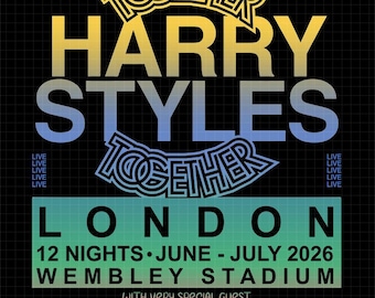 May include: A black concert poster for Harry Styles' 'Together' tour in London, 2026, featuring the text 'Harry Styles' in large yellow and blue gradient letters. The poster includes the text 'Shania Twain' as a special guest.