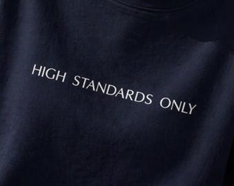 self love sweatshirt, high standards only crewneck for women, mental health sweatshirt, confidence empowerment sweater, aesthetic hoodie