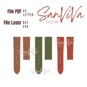 May include: Digital design files for watch straps in brown, olive green, and red-orange. The image includes the text "File PDF A4 Letter", "File Laser DXF SVG", and the brand name "SanViva Design".