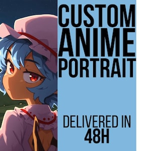 Custom Anime Portrait – Digital Anime Girl Commission – OC or Fanart – Cute or Stylized Art