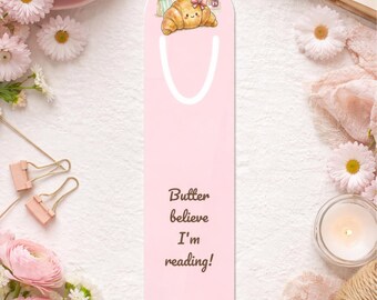 Butter believe I'm reading Bookmark