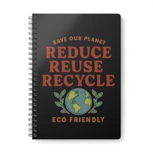 Eco-Friendly Wire bound Notebook - &#39;Reduce Reuse Recycle&#39;