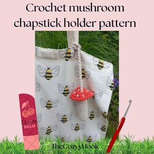 Crochet mushroom chapstick holder pattern