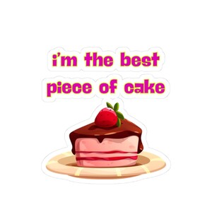 Delightful Cake Kiss-Cut Stickers, Cute Laptop Decor, Fun Party Favors, Sweet Treats for Baking Lovers, Cake-Themed Gifts