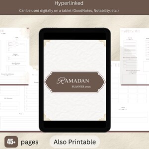 May include: A digital Ramadan Planner 2026 displayed on a black tablet. The planner features a brown and white design with the text "Ramadan Planner 2026." Additional pages are visible, with the text "Hyperlinked" and "Also Printable."
