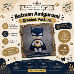 Può includere: Uno schema digitale all'uncinetto per una bambola amigurumi di Batman. Il documento presenta il titolo Batman Amigurumi Crochet Pattern, istruzioni dettagliate passo dopo passo, foto chiare, diagrammi e termini all'uncinetto statunitensi per una figura blu scuro e grigia.