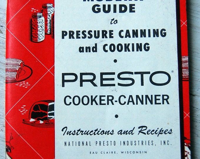 Presto Cookercanner Instructions and Recipes 1974 Paperback Etsy