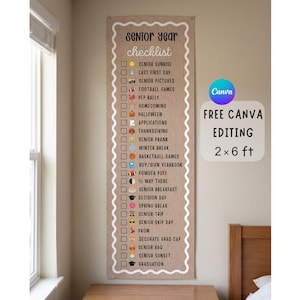May include: A vertical tan banner featuring a white scalloped border and the text Senior Year Checklist. The list includes checkboxes with icons for events like Senior Sunrise, Homecoming, and Graduation, measuring 2 feet by 6 feet in size.