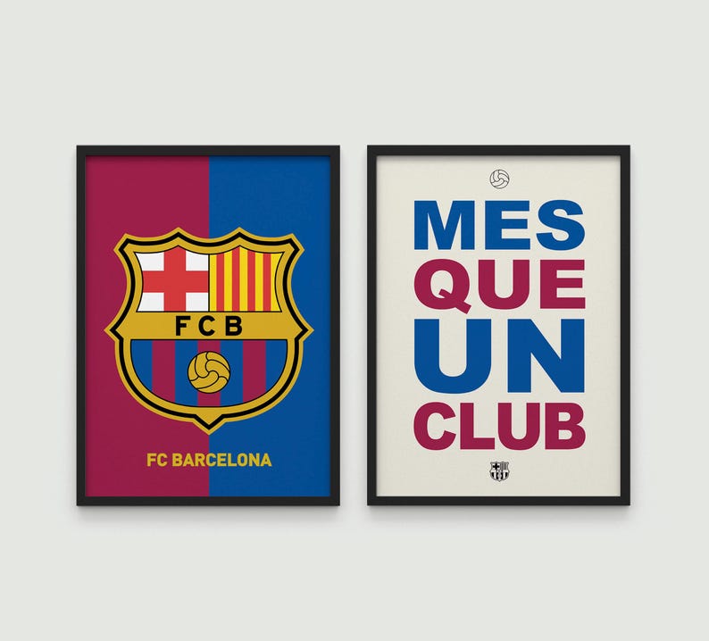 May include: Two framed prints featuring FC Barcelona imagery. One displays the team's crest with a gold, red, and blue color scheme, and the text "FC Barcelona." The other print has the text "MES QUE UN CLUB" in blue and burgundy.