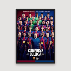 May include: A framed poster featuring a team of soccer players in blue and red uniforms. The poster includes the text "CAMPIONS DE LLLIGA 2015 2016" and the team's logo. The top of the poster has the text "UNA MANERA DE SER" and "UNA MANERA DE GUANYAR".