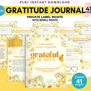 May include: A gratitude journal with a floral design and butterfly accents. The cover reads "grateful HEARTS" and "FAITH BASED journey of gratitude." The journal includes 41 pages and is available for instant download with private label rights.
