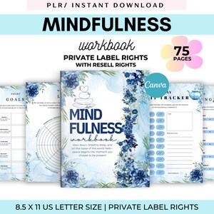 Op de afbeelding: Een verzameling mindfulness werkboeken met blauwe bloemmotieven. De omslag leest "MINDFULNESS workbook" met de tekst "PRIVATE LABEL RIGHTS WITH RESELL RIGHTS". Het werkboek bevat 75 pagina's en is 21,6 x 27,9 cm groot.