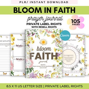 May include: A floral-themed prayer journal with the text "BLOOM IN FAITH" and "prayer journal." The journal includes 105 pages and features a floral design with butterflies. The size is 8.5 x 11 inches.
