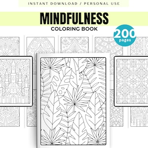 May include: A selection of black and white coloring books featuring diverse designs such as a castle, geometric patterns, and tropical leaves. The text "MINDFULNESS COLORING BOOK" is at the top, with a circular graphic indicating "200 pages".