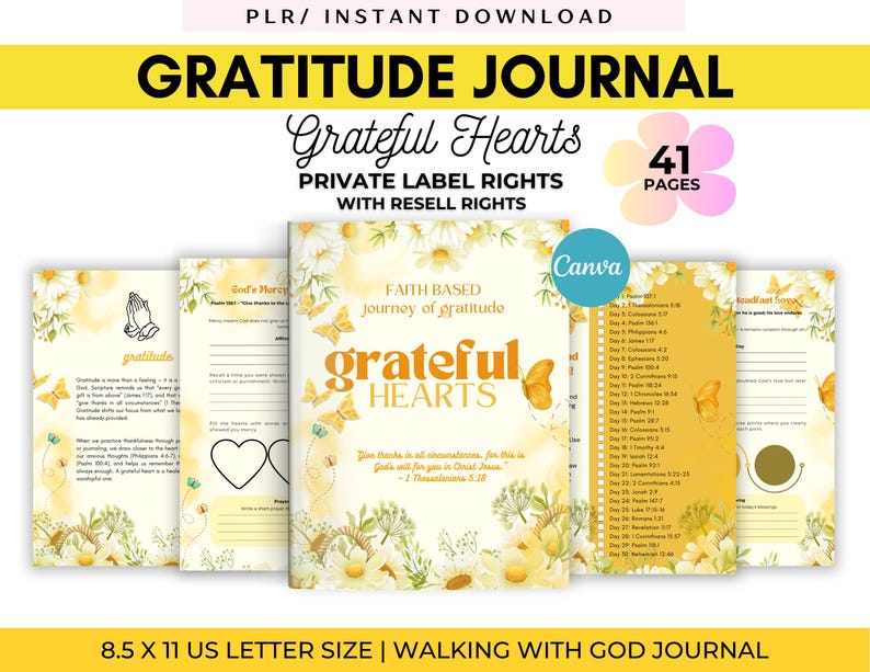 May include: A digital gratitude journal with the title "Grateful Hearts" and the text "Private Label Rights with Resell Rights." The journal features floral and butterfly illustrations, with 41 pages. The journal is 8.5 x 11 inches.