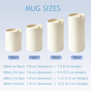 May include: Four off-white cylindrical mugs with a unique top opening, displayed in sizes 200ml (6.76oz), 300ml (10.1oz), 400ml (13.5oz), and 500ml (16.9oz). Text labels indicate MUG SIZES and specific dimensions for each capacity in inches.