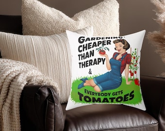 La jardinería es más barata que la terapia. Almohada "Todos reciben tomates", impresión a doble cara, regalo para jardineros, almohada terapéutica, humor sobre jardinería.