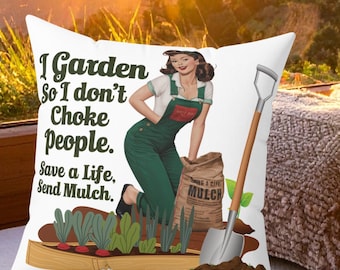 Cojín "Cultivo mi jardín para no ahogar a la gente", ilustración retro de pin-up de jardín, cojín vintage, humor de jardinería, almohada divertida, regalo para jardineros