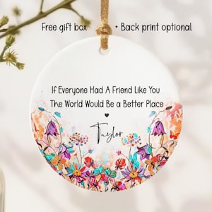 Best Friend Ornament Personalized | Friendship Gift Keepsake | Custom Holiday Ornament for Friends, Birthday or Winter Gift