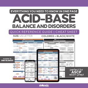 Peut inclure: Un guide de référence intitulé "ACID-BASE BALANCE AND DISORDERS" est affiché sur une tablette, un téléphone et des feuilles imprimées. Le guide est une référence rapide et une antisèche, disponible en couleur et noir/blanc, format US Letter. Le texte comprend "master in ONE GLANCE!" et "perfect for ASCP exam prep!"