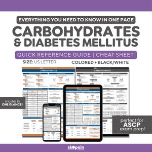 May include: A quick reference guide titled "Carbohydrates & Diabetes Mellitus" is displayed on a US Letter-sized paper, a tablet, and a smartphone. The guide is available in colour and black and white, perfect for ASCP exam prep.