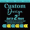 Custom Graphic Design, SVG PNG Files (Digital Download), 2-Hour Delivery