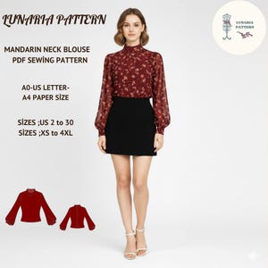 May include: A woman wears a burgundy mandarin neck blouse with a floral pattern and a black skirt. The image includes a sewing pattern with the text "LUNARIA PATTERN" and sizing details. The blouse has long sleeves. The pattern is for A4 paper size.