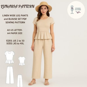 May include: A beige linen wide-leg pants and blouse set is shown. The image includes the text "LUNARIA PATTERN" and "LINEN WIDE LEG PANTS and BLOUSE SET PDF SEWING PATTERN". The pattern sizes are US 2 to 30 and XS to 4XL.