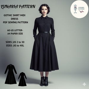 May include: A black Gothic shirt midi dress with long sleeves, a button-down front, and a belt. The image includes the text "LUNARIA PATTERN" and details about the PDF sewing pattern, including sizes US 2 to 30 and XS to 4XL.