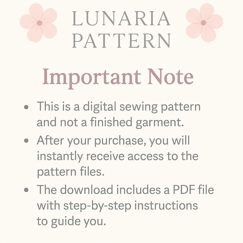 May include: A digital sewing pattern labelled "LUNARIA PATTERN" with an "Important Note" section. The note clarifies that it's a digital pattern, not a finished garment, and includes a PDF file with instructions.