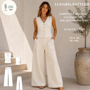 May include: A beige linen vest and wide-leg pants set PDF sewing pattern titled Lunaria Pattern. The set includes a button-front vest and high-waisted trousers. Text includes US 2-30, XS-4XL, and A4-A0-US Letter. Technical line drawings are shown.