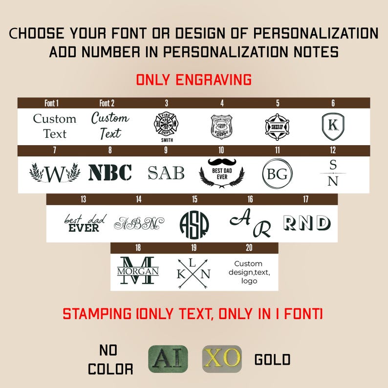 May include: A beige graphic with options for personalization. It includes font choices, designs, and stamping options. Text reads "CHOOSE YOUR FONT OR DESIGN OF PERSONALIZATION" and "ONLY ENGRAVING".