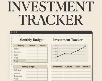 May include: A digital spreadsheet template titled "EXCEL BUDGET & INVESTMENT TRACKER." The design features a light beige background with black text. The spreadsheet includes sections for monthly budgets and investment tracking, with a graph and tables. Text at the bottom reads "Editable Spreadsheet" and "Printable PDF."