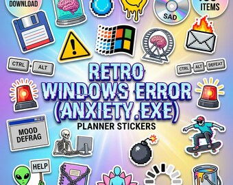 Retro Windows Error (Anxiety.exe) Digital Planner Stickers | 100 Pre-cropped PNGs | Y2K Aesthetic | Vaporwave | GoodNotes | Mental Health