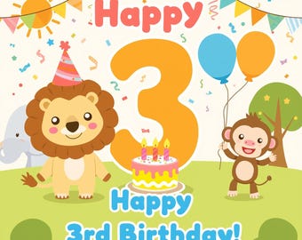 May include: A colorful birthday illustration featuring a large orange number 3, a lion wearing a party hat, a monkey holding blue and orange balloons, a birthday cake with three lit candles, a sun, bunting, and the text Happy Happy 3rd Birthday!