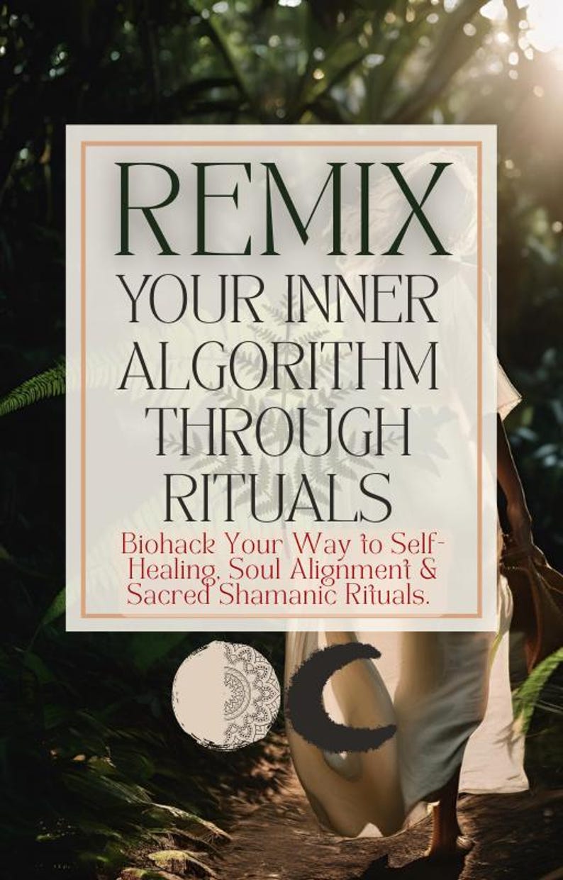 Puede incluir: La imagen muestra el texto: REMIX YOUR INNER ALGORITHM THROUGH RITUALS. Texto adicional: Biohack Your Way to Self-Healing, Soul Alignment & Sacred Shamanic Rituals. El fondo es un entorno natural al aire libre con una persona.