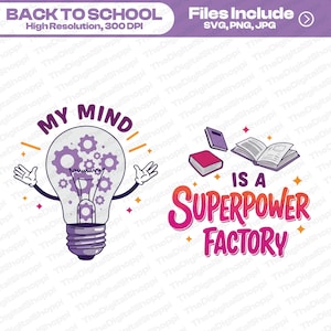 Motivational School Quote SVG: My Mind is a Superpower Factory (Digital Download