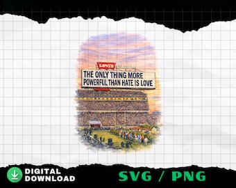 The Only Thing More Powerful Than Hate Is Love PNG, Vintage Stadium Quote svg, Retro Sports Graphic, Design Digital Download SVG/PNG