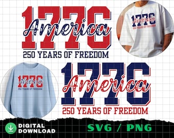 250th Anniversary SVG , Independence Day PNG, Celebrate 250th Anniversary Usa Flag Tee 4th of July, Patriotic Clipart (Digital Download)