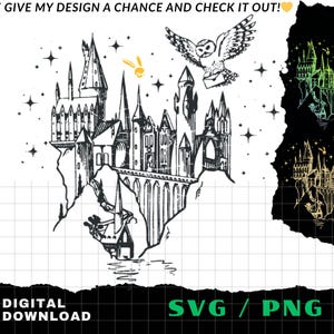 May include: A detailed black and white drawing of a castle with an owl, a golden snitch, and stars. The image includes the text "PLEASE GIVE MY DESIGN A CHANCE AND CHECK IT OUT!" and "DIGITAL DOWNLOAD SVG / PNG".
