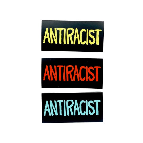 Antiracist Sticker / Feminist Anti-War Anti-Imperialist Protest Equity BLM Melanin Pride Rainbow Sticker