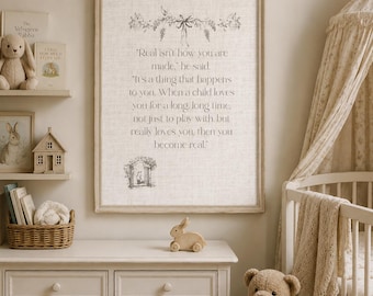 Velveteen Rabbit Quote Print: Classic Children's Book Nursery Decor (Digital Download) Quote 1