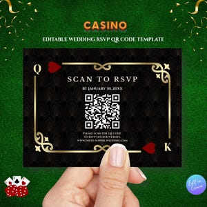 May include: A black and gold casino-themed wedding RSVP card with a QR code. The card has the text "SCAN TO RSVP" and "BY JANUARY 30, 20XX". The card is held in a hand against a green background with gold confetti.
