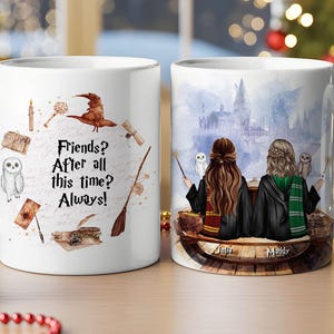 May include: Two white ceramic mugs with a Harry Potter theme. One mug features the text "Friends? After all this time? Always!" with illustrations. The other mug depicts two figures with Hogwarts attire, wands, and owls.