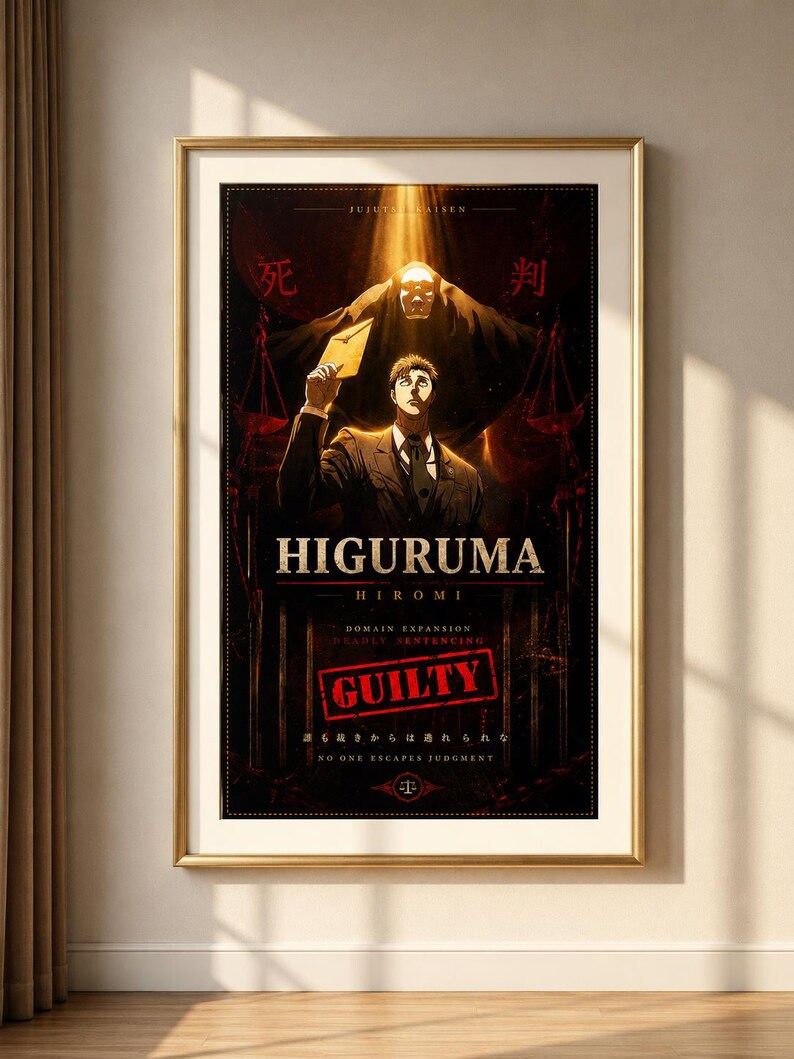 May include: A framed poster featuring an anime-style illustration of a man in a suit holding an envelope, with a dark, hooded figure looming above. The text reads HIGURUMA HIROMI, DOMAIN EXPANSION DEADLY SENTENCING, GUILTY, and NO ONE ESCAPES JUDGMENT.