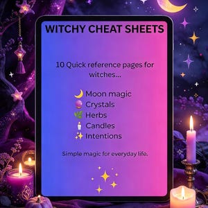 Può includere: Uno schermo di tablet digitale mostra il testo WITCHY CHEAT SHEETS, 10 Quick reference pages for witches, Moon magic, Crystals, Herbs, Candles, Intentions e Simple magic for everyday life, su uno sfondo sfumato viola e rosa.