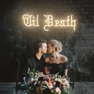 Til Death Neon Sign, Gothic Wedding Sign, Halloween Wedding Party Decor, Old English Decor, Goth Lover Gifts, Anniversary Gifts For Couple