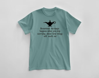 Motivational Quote T-Shirt "Magic" : 100% Cotton, Soft Touch