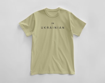 I am Ukrainian T-shirt